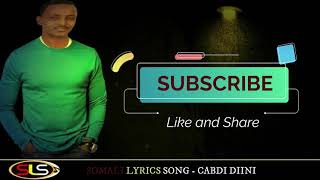 CABDI DIINI  GADAGADAYNTA IGA DAA HEES QORAN  SOMALI LYRICS SONG [upl. by Ashbaugh]