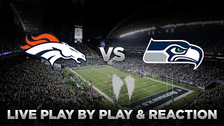 Broncos vs Seahawks Live Play by Play amp Reaction [upl. by Orlanta]