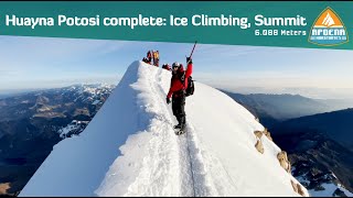 Huayna Potosi Complete Ice Climbing High Camp Summit [upl. by Ahserkal33]