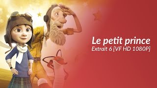 Le petit prince  Extrait 6 VF HD 1080P [upl. by Nnayelsel]