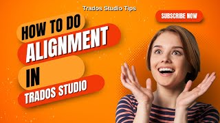 How to align files in Trados Studio 2022 cattools trados [upl. by Kin]