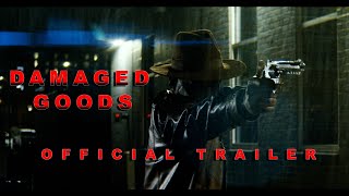 Damaged Goods Official Trailer 2024 [upl. by Dorothi]