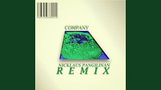 Company Nicklaus Pangilinan Remix [upl. by Enovi]