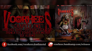 • VOORHEES Fra  Chapter One FULL EP ALBUMOld School Death Metal [upl. by Goldstein]