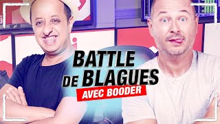 BATTLE DE BLAGUES AVEC BOODER [upl. by Oijile808]