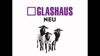 GLASHAUS  So gut Official 3pTV [upl. by Nnylireg]