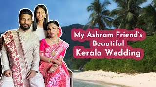 My Best Friends Best Wedding Bhuta Shuddhi Vivaha amp Reception at Mahe Beach  KERALA Vlog [upl. by Rosenkranz]