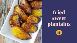 How to Make Fried Sweet Plantains Platanos Maduros Fritos  My Dominican Kitchen [upl. by Nevin]