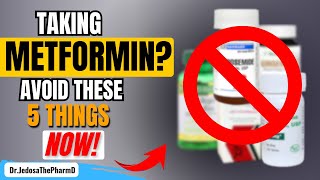 Taking METFORMIN 5 Things to Avoid If You Are Taking Metformin Now [upl. by Imnubulo526]