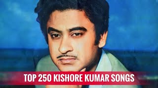 Top 250 Kishore Kumar Songs 19481989 [upl. by Ahseenat]