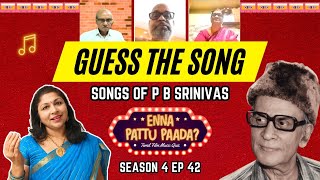 The Ultimate Guess the song Challenge Evergreen hits of P B Srinivas  Enna Paattu Paada S4 Ep 42 [upl. by Tomaso76]