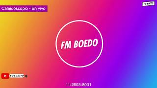 Caleidoscopio  ¡En vivo  FM BOEDO  04112024 [upl. by Cristobal]