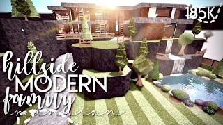 ROBLOX  Bloxburg Hillside Modern Family Mansion 185k  NO LARGE PLOT  House Build [upl. by Nner310]