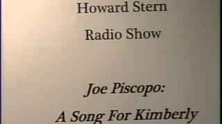 Howard Stern Radio Show  Joe Piscopos Song For Kimberly [upl. by Euqinahs]