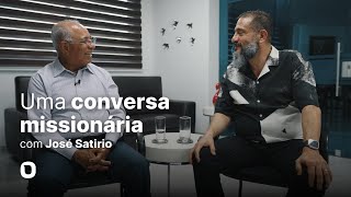 UMA CONVERSA MISSIONÁRIA com José Satirio [upl. by Naie]