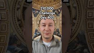 10 A Day Until I Hit 10000  Day 402  Investing Challenge [upl. by Amos]