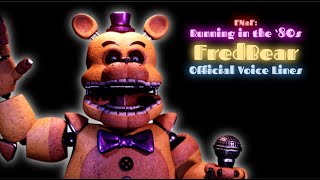 FNaF Running in the 80s  FredBear Voice OFFICIALLEGACY [upl. by Alliehs889]