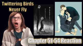 Twittering Birds Never Fly Chapters 5154 Reaction amp Review [upl. by Corson212]