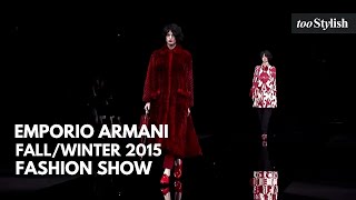 Emporio Armani Fashion Show  FallWinter 2015 4K tooStylish [upl. by Tjaden160]