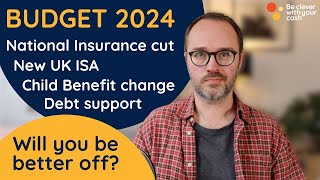 Budget 2024 Another NI tax cut new UK ISA child benefit changes amp more [upl. by Adnilreh720]