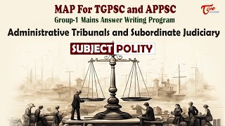 Administrative Tribunals and Subordinate Judiciary  MAP For UPSC  TGPSC and APPSC  Group1 [upl. by Arteid]