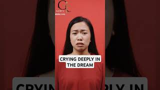 DREAM MEANING OF CRYING IN THE DREAM crying dreaminterpretation dreamanalysis dream answer [upl. by Ehcrop]