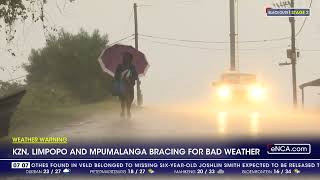 Weather Warning  KZN Limpopo and Mpumalanga bracing for bad weather [upl. by Milford]