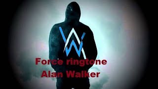 Force ringtones for mobile  Alan Walker ringtones [upl. by Aramanta]