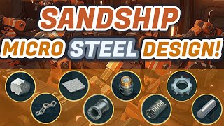 Sandship Crafting Factory  Whole Micro Factory Steel Production HD [upl. by Airamesor]