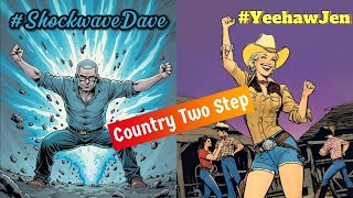 A good ol Country two step ShockwaveDave YeehawJen  Good Times Don’t [upl. by Ednutey]