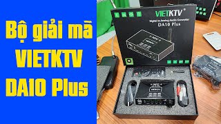 Bộ giãi mã DAC VietKTV DA10 Plus [upl. by Corry]