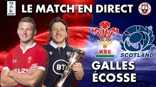 🔥  LIVE   PAYS DE GALLESÉCOSSE  Le match en direct  6 Nations 2022 [upl. by Imef]