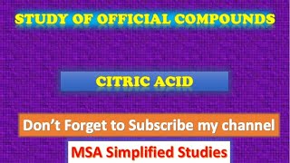 Study of the official compounds Citric Acid [upl. by Lamrej]