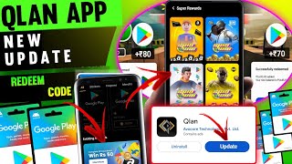 Qlan App New Update  Free Redeem Code  Free Redeem Code App  Google Play Redeem Code Earning App [upl. by Roderigo]