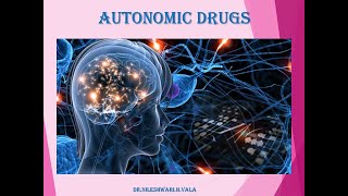 AUTONOMIC DRUGS [upl. by Alane80]