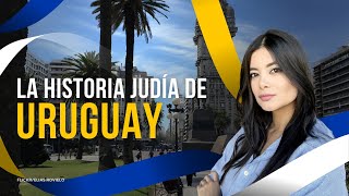 LA HISTORIA JUDÍA DE URUGUAY [upl. by Elleinet]