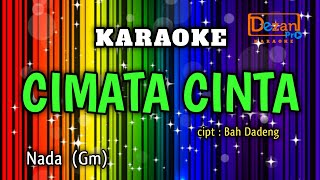 CIMATA CINTA  KARAOKE LIRIK [upl. by Rehoptsirhc]