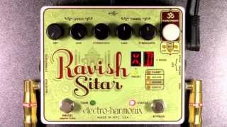 Electro Harmonix Ravish Sitar Review  BestGuitarEffectscom [upl. by Carlin164]