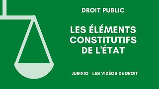 Les éléments constitutifs de lEtat [upl. by Samantha]