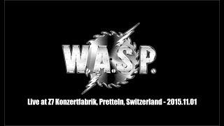 WASP  Live at Z7 Konzertfabrik Pratteln Switzerland  20151101 full gig [upl. by Lynnett]