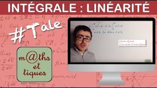 Calculer une intégrale à laide des formules de linéarité  Terminale [upl. by Emmeline]