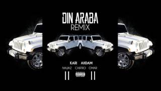 Kari Feat Ahdam Nawaz Castro amp Omar  quotDin Araba REMIXquot AUDIO YLTV [upl. by Shepley528]