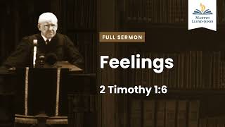 Feelings ― A Sermon on 2 Timothy 16 Remastered [upl. by Garin]