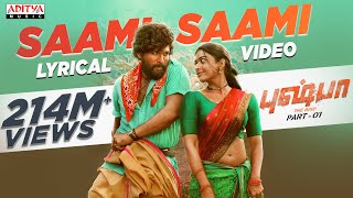 SaamiSaami Tamil Lyrical  Pushpa Songs  Allu Arjun Rashmika  DSP  Senthiganesh  Sukumar [upl. by Naquin]