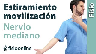 Estiramiento y movilización del nervio mediano  Ejercicios neurodinámicos [upl. by Kare852]