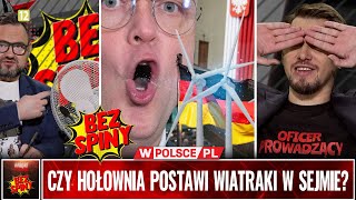 BezSpiny CZY HOŁOWNIA POSTAWI WIATRAKI W SEJMIE [upl. by Hirschfeld]