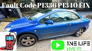 Peugeot 307 Anti Pollution Fault Code P1340 P1336 FIX [upl. by Acinnor]