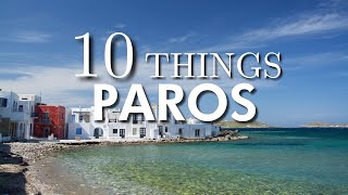 Top 10 Things To Do in Paros Greece  Paros Greece Travel Guide [upl. by Nalaf]