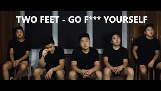 TWO FEET  GO F YOURSELFZONIMONG COVER [upl. by Gerc]