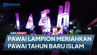 Pawai Lampion Meriahkan Malam Tahun Baru Islam 1445 H di Trenggalek [upl. by Oiredised201]